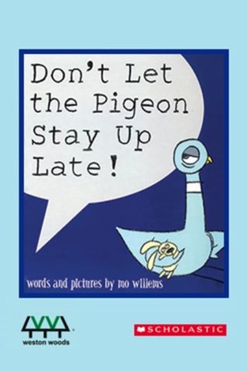Don't Let the Pigeon Stay Up Late