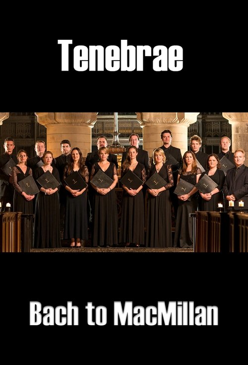 Nonton film Tenebrae: Bach to MacMillan (2023) terbaru sub indo Nonton film Tenebrae: Bach to MacMillan (2023) terbaru sub indo