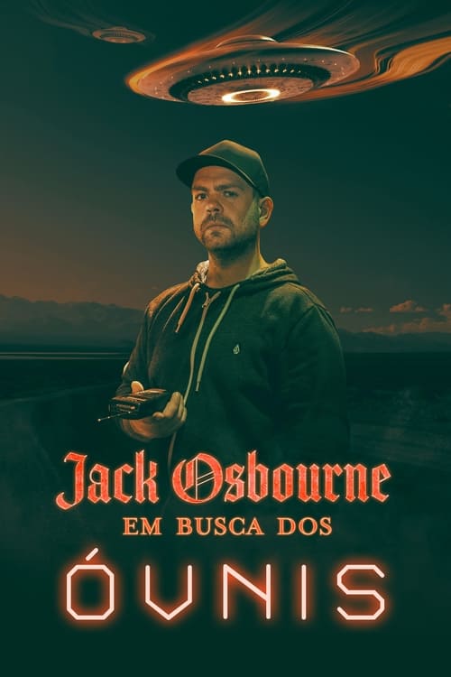 Image Jack Osbourne: Em Busca dos Óvnis