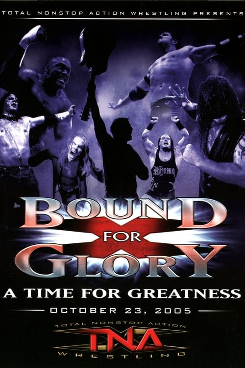 TNA Bound for Glory 2005