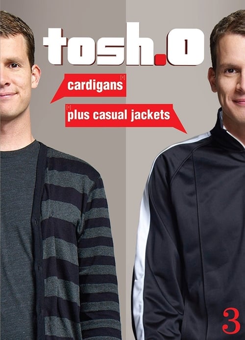 Tosh.0: Cardigans plus Casual Jackets