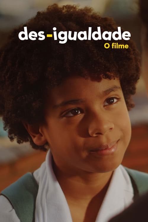 Image Des-Igualdade - O Filme