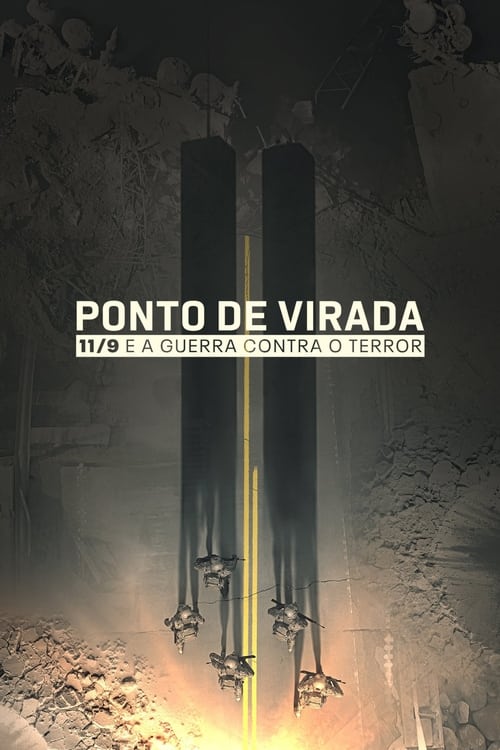 Ponto de Virada 11/9 e a Guerra contra o Terror