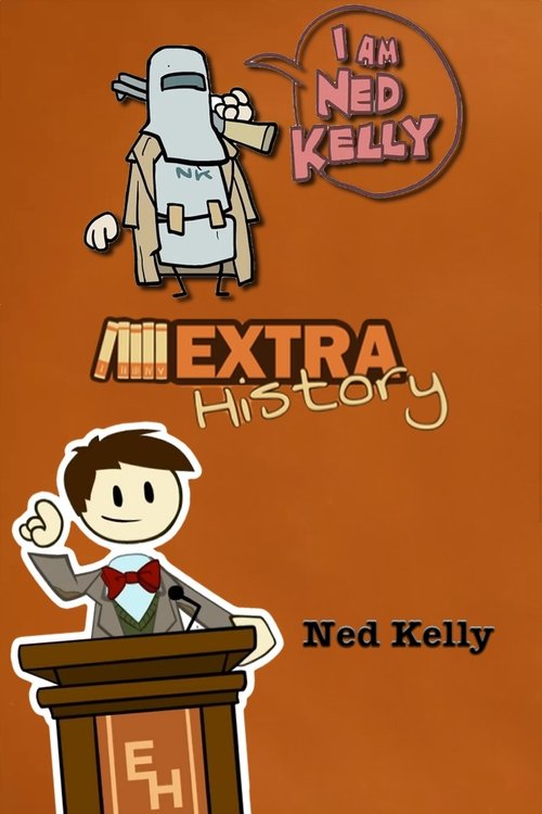 Extra History Ned Kelly (2017) Full Movie Watch Extra History Ned Kelly Full Movie Download