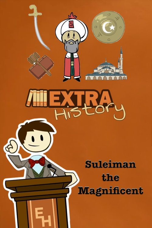 Extra History Suleiman the Magnificent (2016) Full Movie Watch Extra History Suleiman the Magnificent Full Movie Download