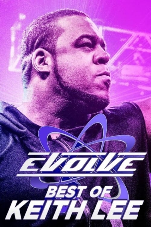 Best of Keith Lee in EVOLVE