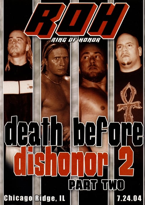 ROH Death Before Dishonor 2: Part Two