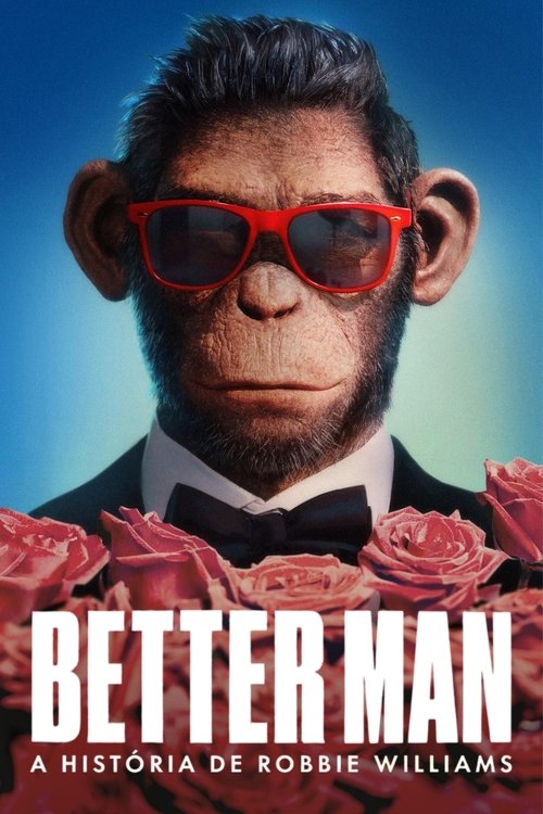 Image Better Man - A História de Robbie Williams