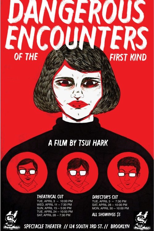 Dangerous Encounters of the First Kind