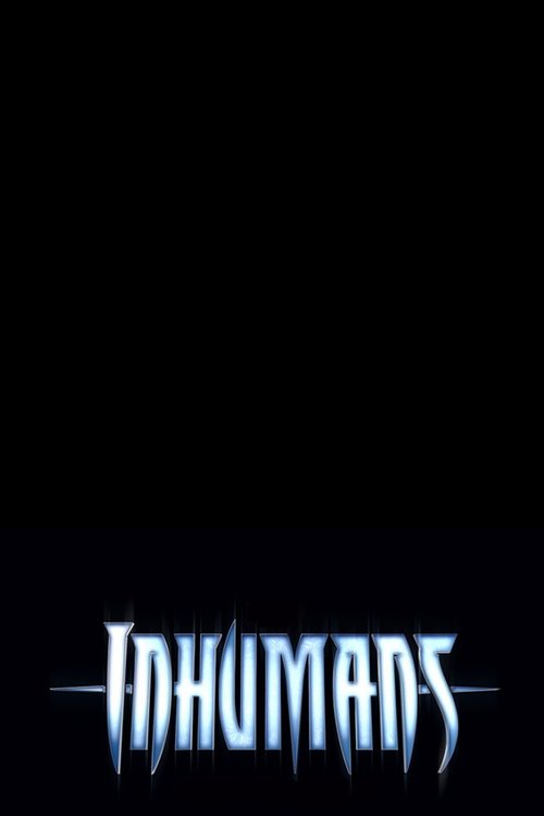 Regarder et télécharger Inhumans film complet en français gratuit