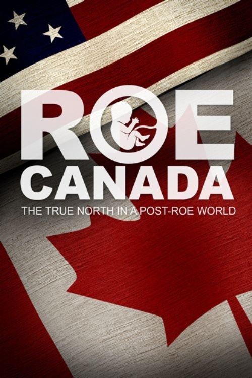 Nonton film ROE CANADA- THE TRUE NORTH IN A POST-ROE WORLD (1970) terbaru sub indo Nonton film ROE CANADA- THE TRUE NORTH IN A POST-ROE WORLD (1970) terbaru sub indo