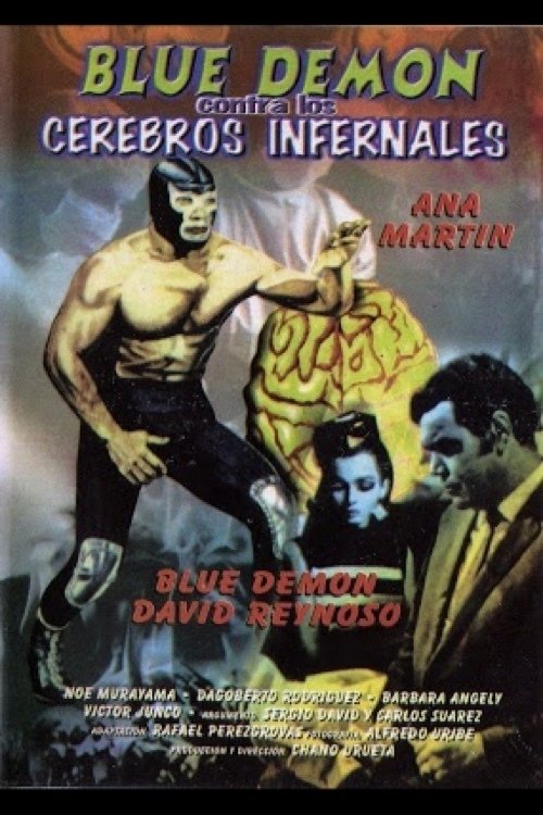 Blue Demon vs. the Infernal Brains