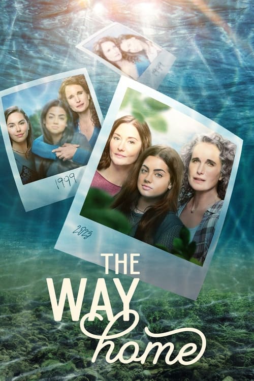 The Way Home - Saison 1