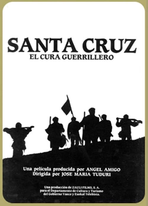 Santa Cruz, the guerrilla priest