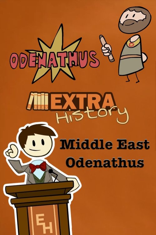 Extra History Middle East: Odenathus (2015) Full Movie Watch Extra History Middle East: Odenathus Full Movie Download
