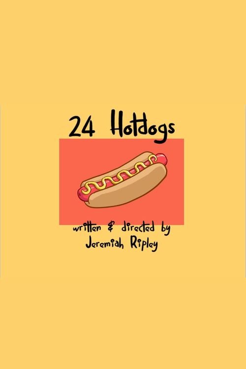 Nonton film 24 Hotdogs (2021) terbaru sub indo