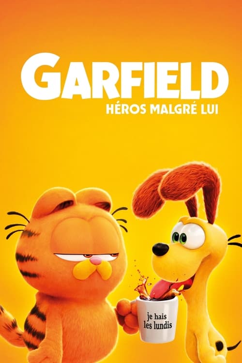 Garfield, Héros malgré lui