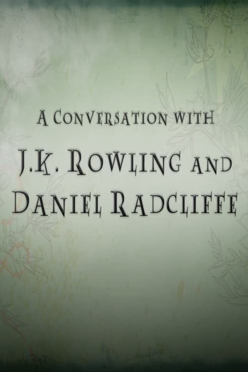 Image A Conversation with J.K. Rowling and Daniel Radcliffe