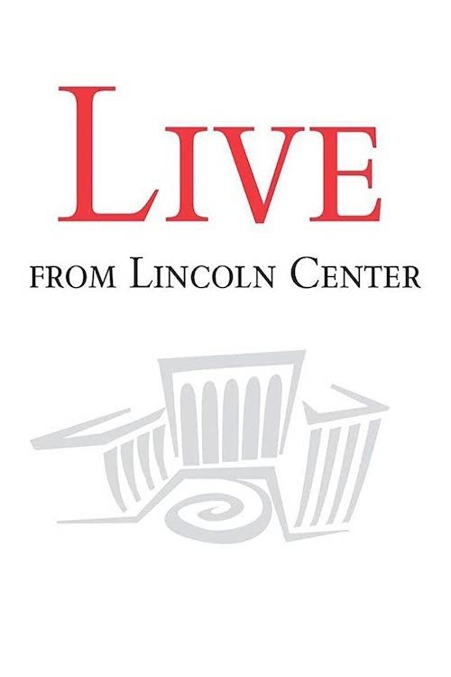 Live from Lincoln Center (1976) TV Show