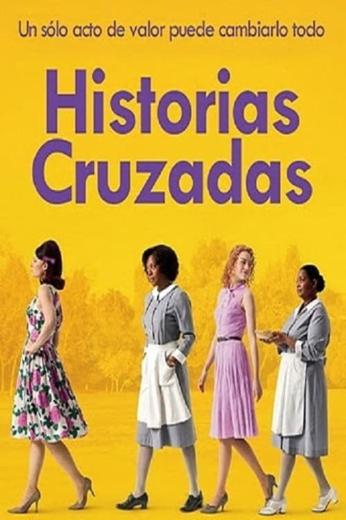 Historias Cruzadas (The Help)