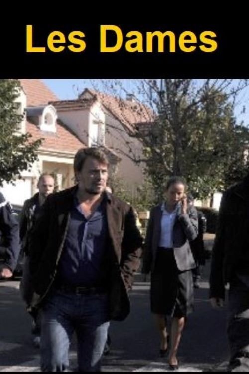 Les Dames (2010) TV Show