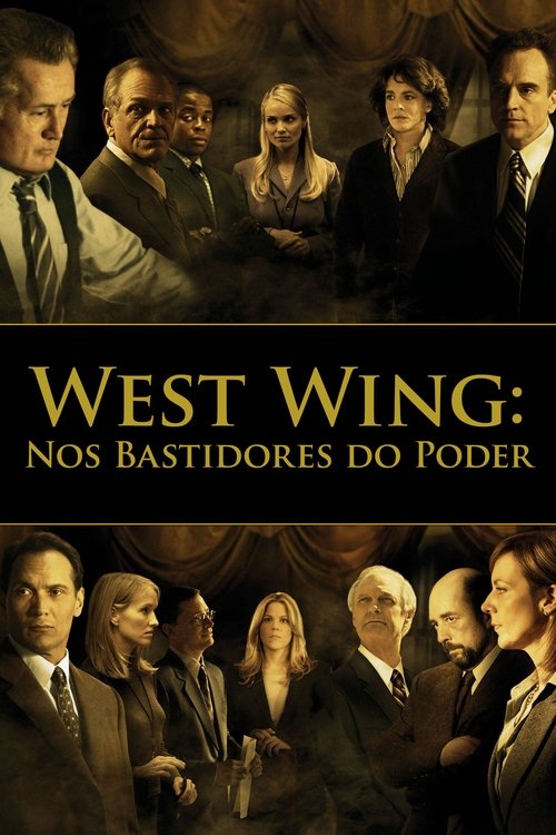 West Wing Nos Bastidores do Poder