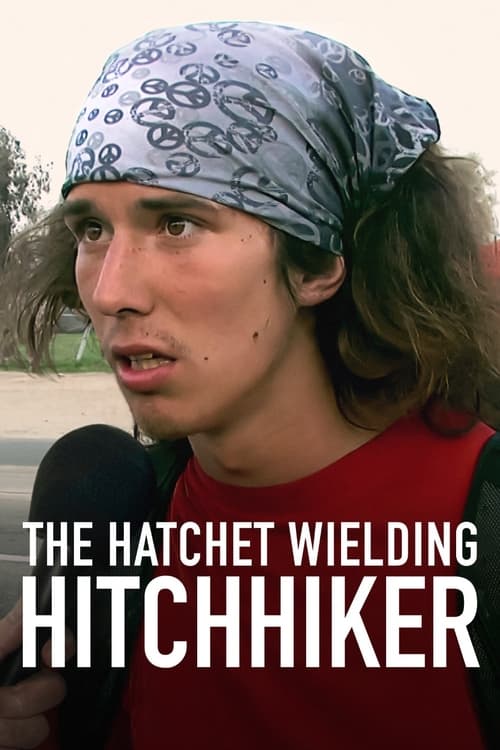 Image The Hatchet Wielding Hitchhiker