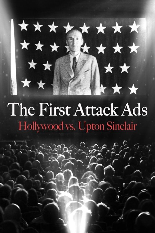 Nonton film The First Attack Ads: Hollywood vs. Upton Sinclair (2022) terbaru sub indo Nonton film The First Attack Ads: Hollywood vs. Upton Sinclair (2022) terbaru sub indo