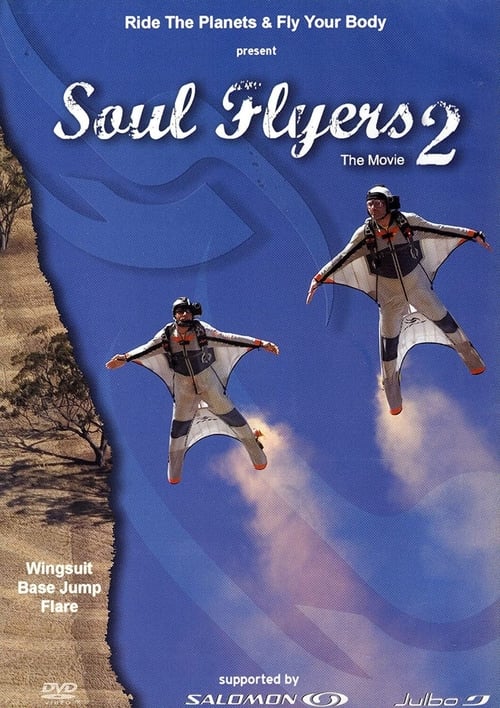 Soul Flyers 2 - The Movie