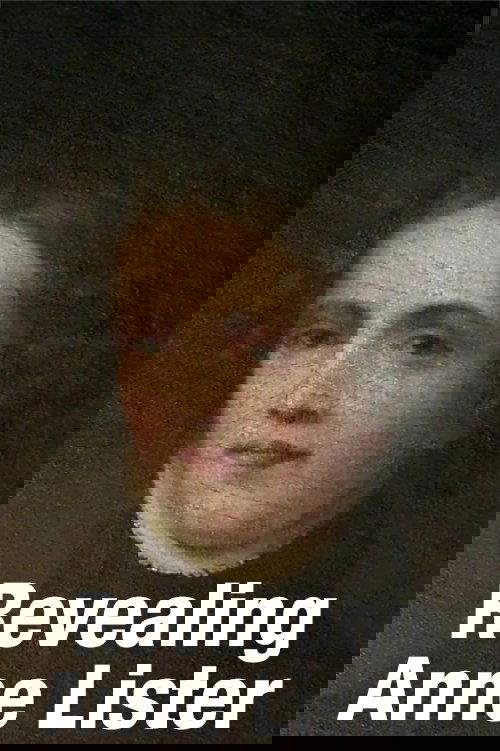 Revealing Anne Lister