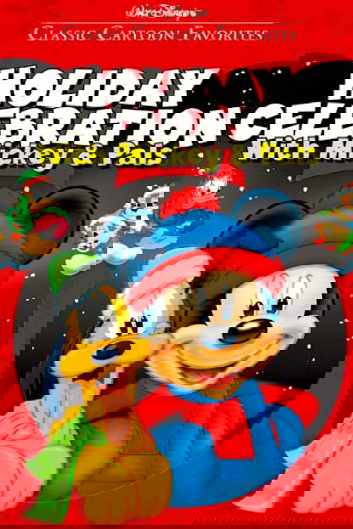 Classic Cartoon Favorites Volume 8: Holiday Celebration with Mickey and Pals