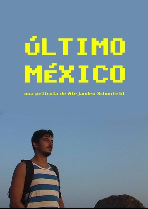 Nonton film Último México (2024) terbaru sub indo Nonton film Último México (2024) terbaru sub indo
