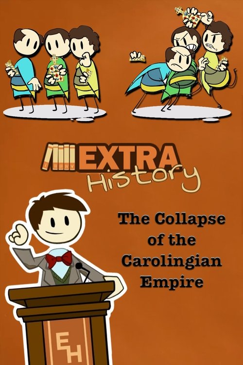 Extra History The Collapse of the Carolingian Empire (2017) Full Movie Watch Extra History The Collapse of the Carolingian Empire Full Movie Download