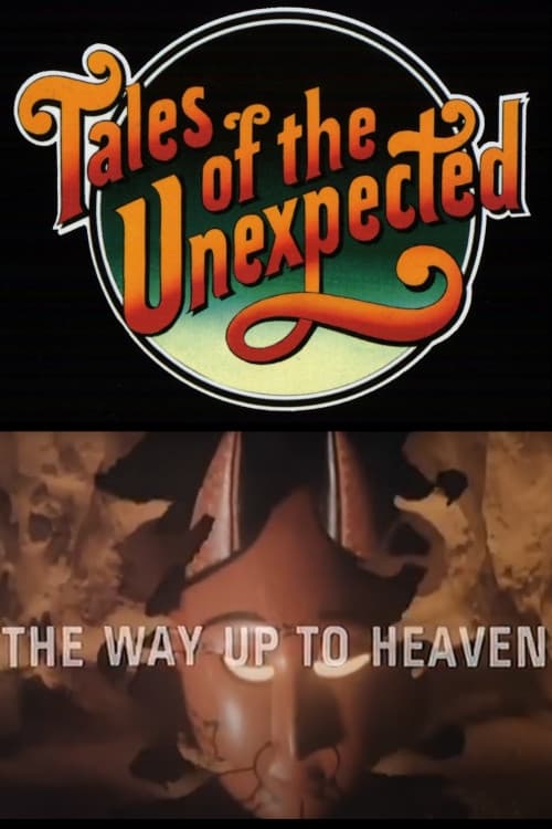Tales of the Unexpected: The Way Up To Heaven