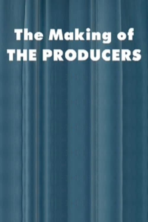 The Making of 'The Producers'