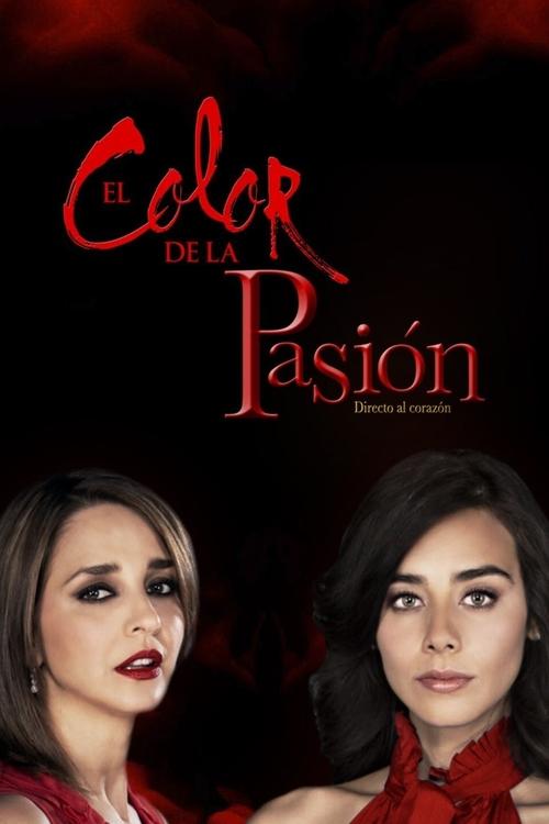 El Color de la Pasión (2014) TV Show