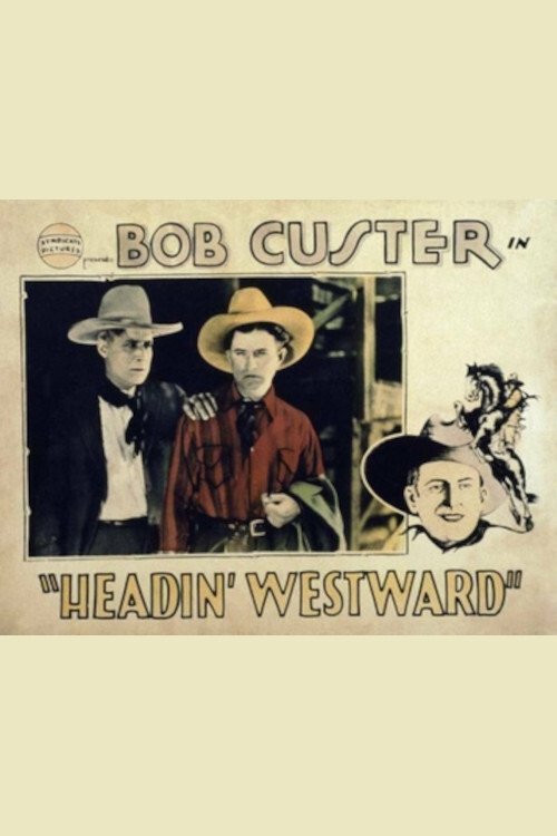 Headin' Westward