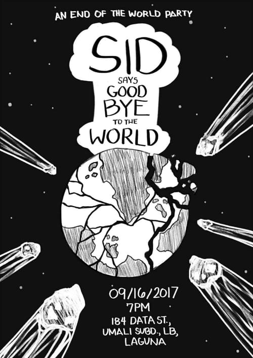 Sid Says Goodbye to the World