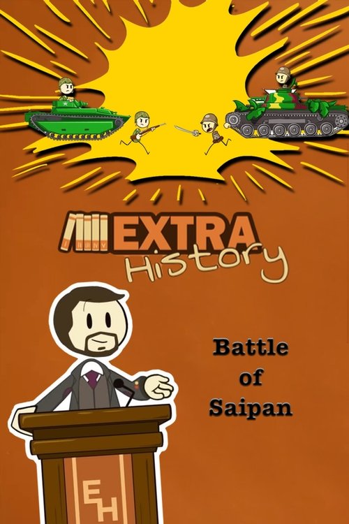 Extra History Battle of Saipan (2018) Full Movie Watch Extra History Battle of Saipan Full Movie Download