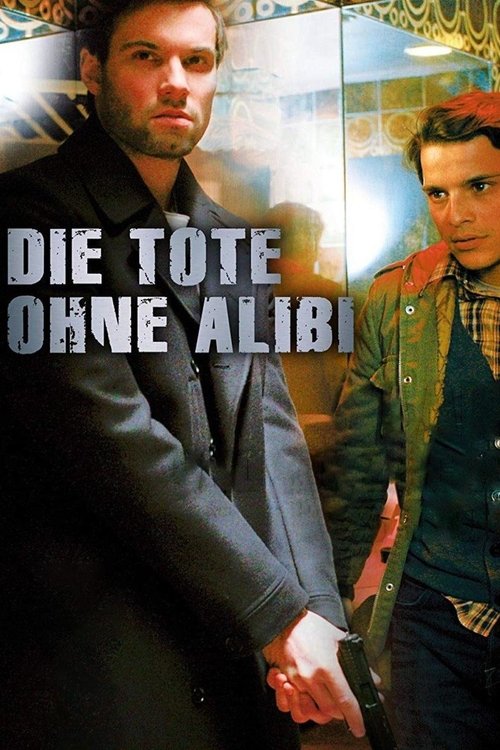 Die Tote ohne Alibi