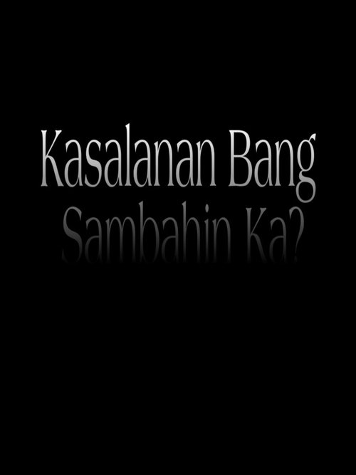 Kasalanan Bang Sambahin Ka?