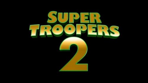Super Troopers 2