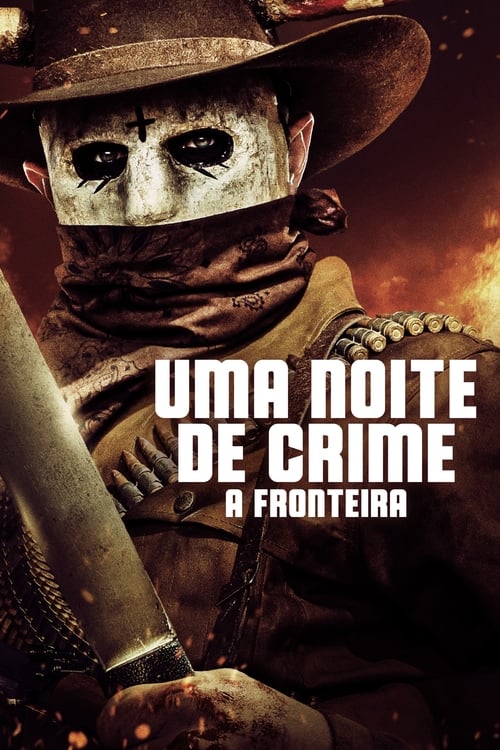 Image Uma Noite de Crime:  A Fronteira