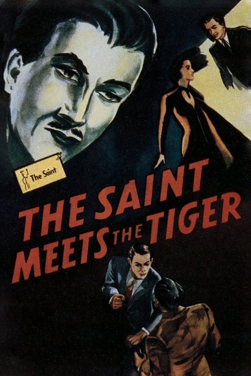 The Saint Meets the Tiger (1943) Full Movie Watch The Saint Meets the Tiger Full Movie Download