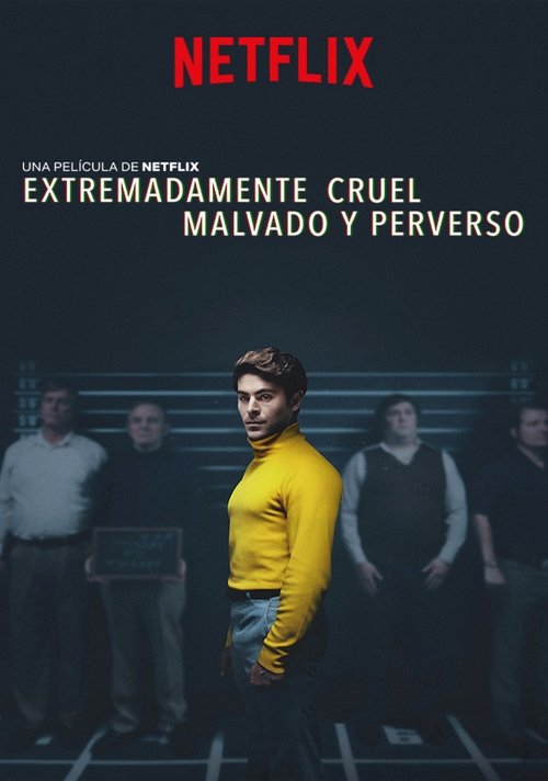 Retrato De Un Asesino (Extremely Wicked, Shockingly Evil and Vile)