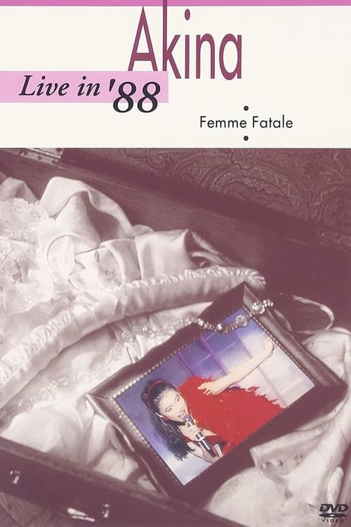 Live in '88 Femme Fatale