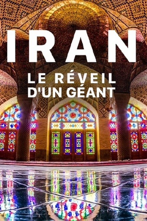 Iran, le réveil d'un géant