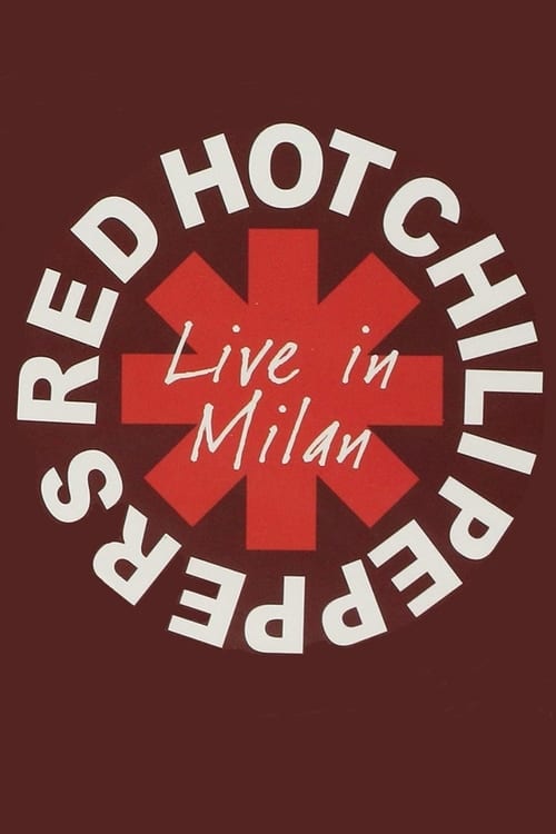 Red Hot Chili Peppers - Live in Milan