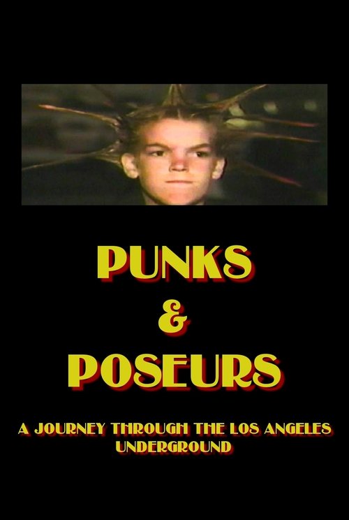 Punks and Poseurs: A Journey Through the Los Angeles Underground