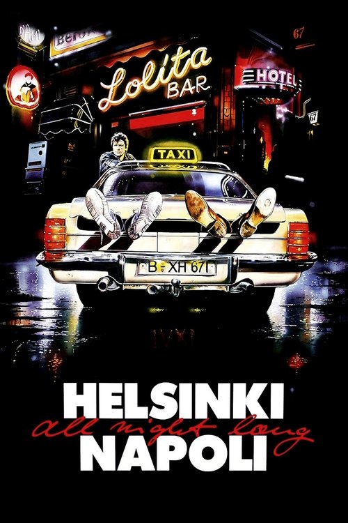 Helsinki Napoli - All Night Long